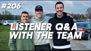 #206 - Listener Q & A with the New Team Coaches + The Boys Get Roasted