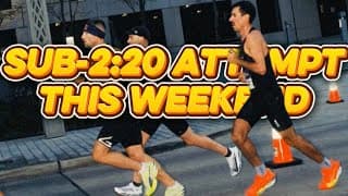 Sub-2:20 Marathon Attempt THIS WEEKEND at McKirdy!