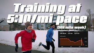 109 Mile Week! // Two Huge Workouts at 5:10/Mi Pace