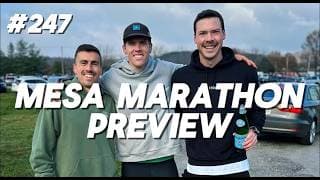 #247 - Banter with the Boys & Mesa Marathon Preview