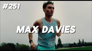 #251 Max Davies - The Future of Canadian 1500m Running, Signing with Brooks as a Senior in College