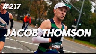 #217 Jacob Thomson - 2:10 Marathon at CIM + Training Block Breakdown, Under Armour Shoes Legit?