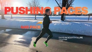 Pushing Paces - Days in Scotty’s Life