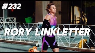 #232 Rory Linkletter - Breaking the Canadian Half-Marathon Record and Going Sub-60 in Houston