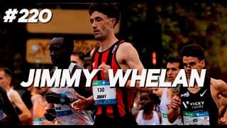 #220 Jimmy Whelan - World Tour Cyclist Turned 61 Minute Half-Marathoner
