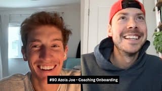 #90 Azoia Joe - Coaching Onboarding