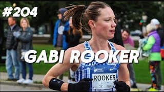 #204 Gabi Rooker - From NCAA Champion Gymnast & Full-Time Physician Assistant to 2:24 Pro Marathoner