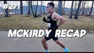 #271 - McKirdy Marathon Sub-2:20 Attempt Recap